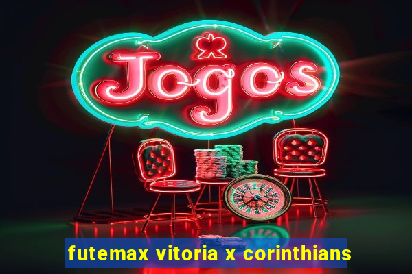 futemax vitoria x corinthians